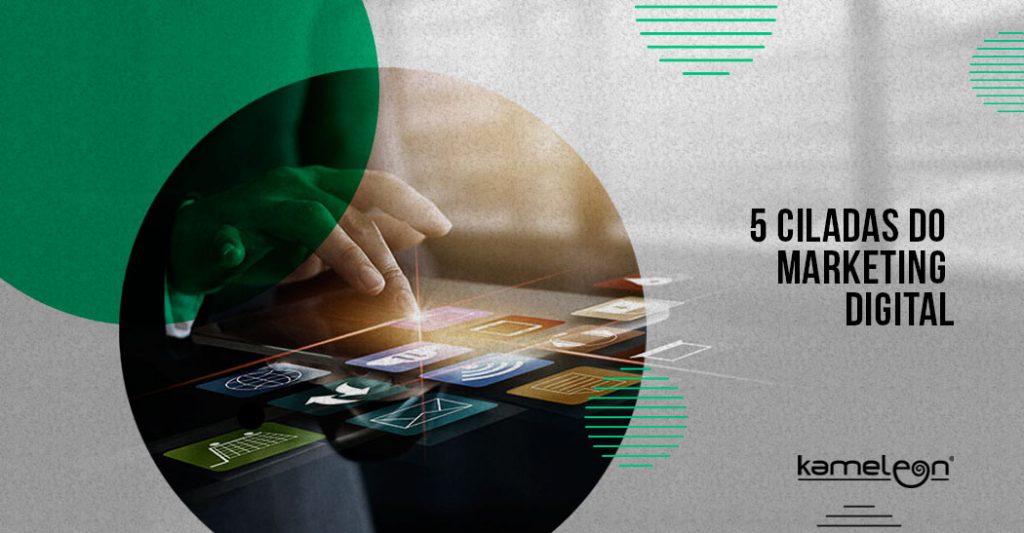5 ciladas do Marketing Digital