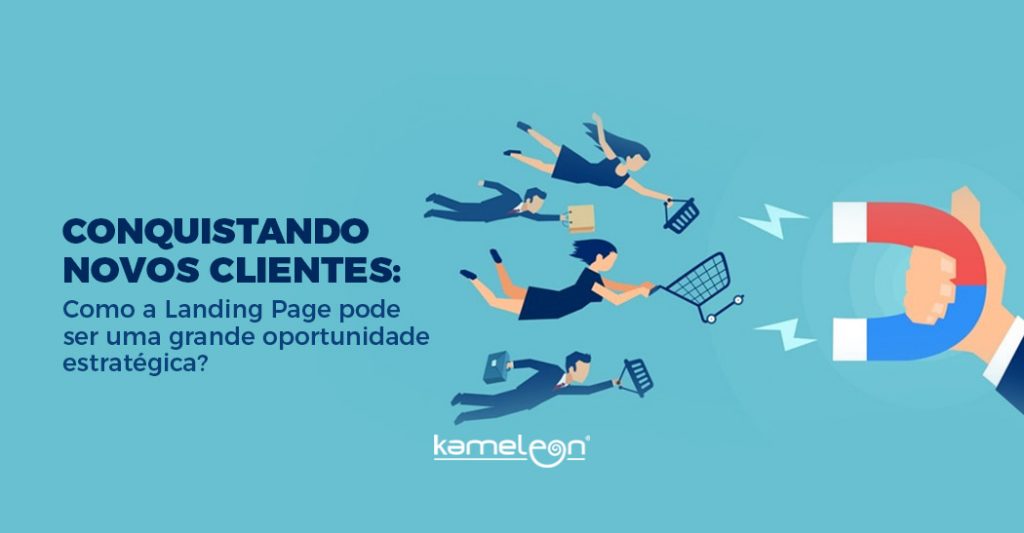Kameleon Conquistando novos clientes