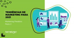 Tendencias de Marketing para 2021 - marketing preditivo parte 2