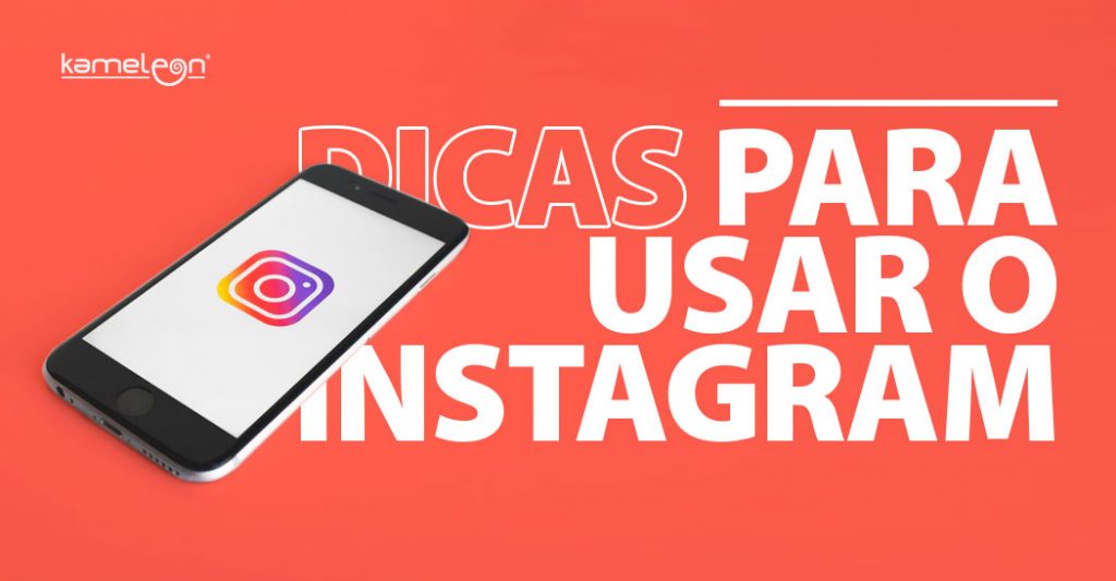 Dicas para usar o Instagram