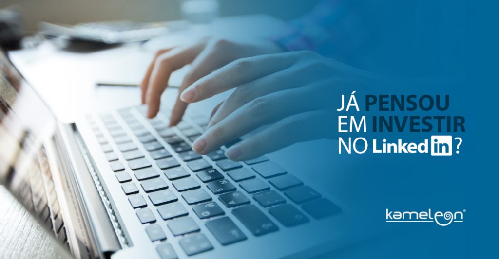 LinkedIn: Por que investir?