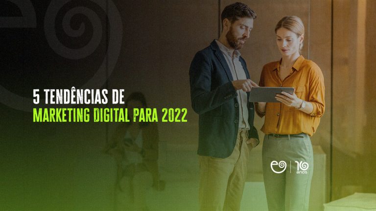 5-tendências-de-Marketing-Digital-para-2022