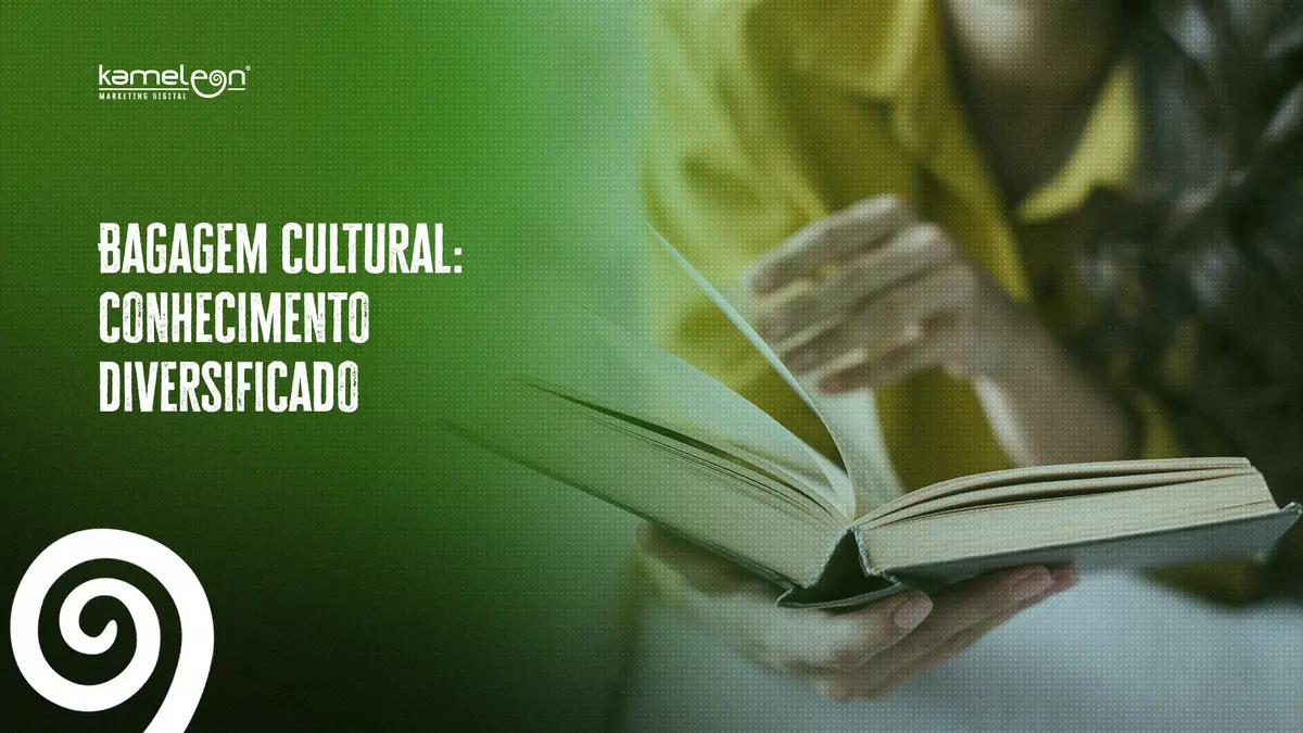 Bagagem cultural e conhecimento sobre diferentes assuntos no marketing
