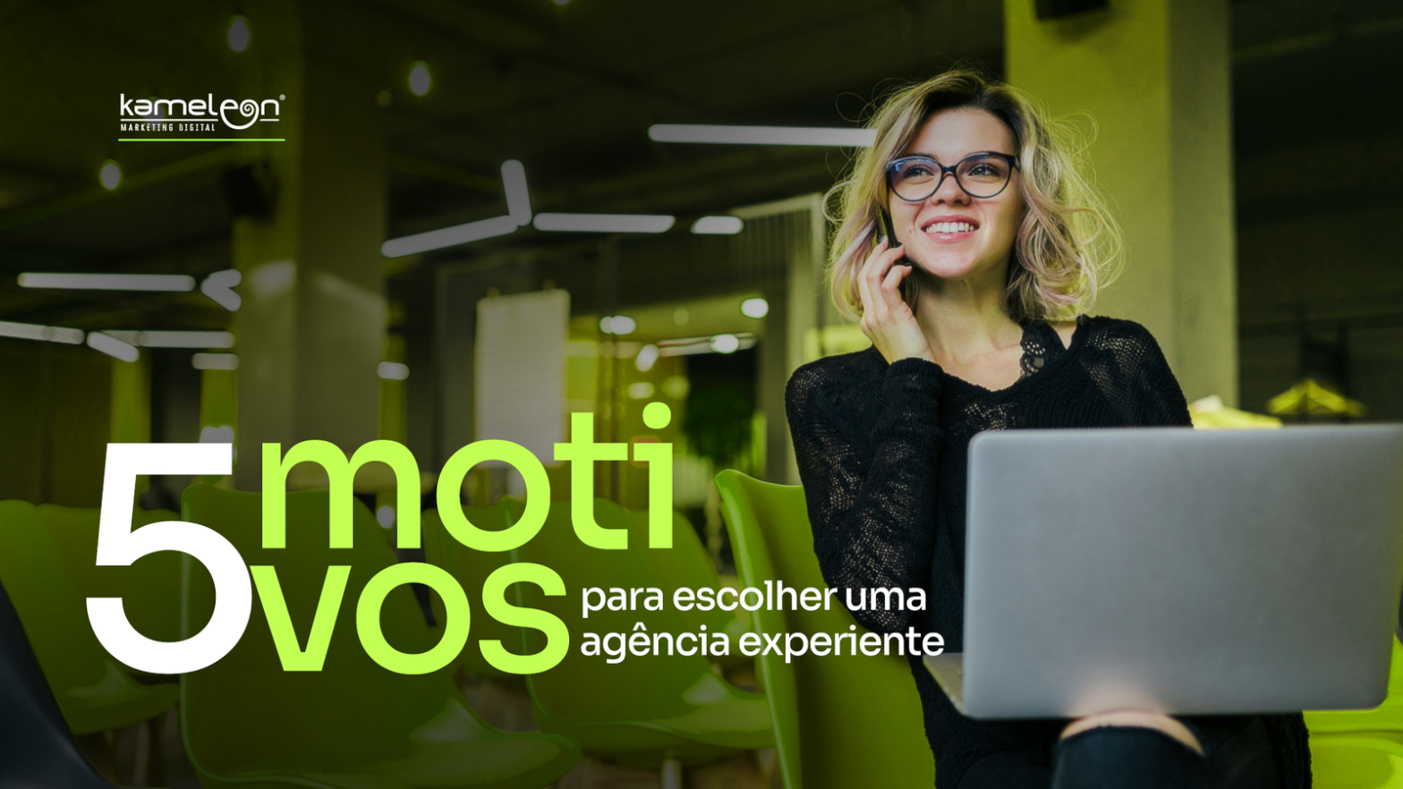 Agência de marketing experiente - Kameleon